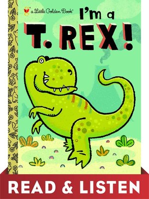 cover image of I'm a T. Rex!